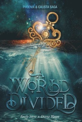 Emily Stone, Diana Bloom - World Divided, Inbunden