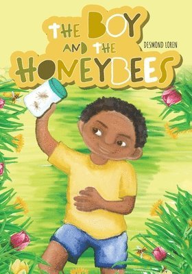 The Boy and the Honeybees 1