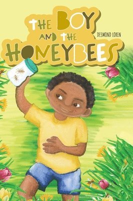 The Boy and the Honeybees 1