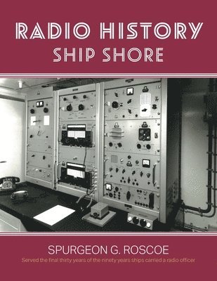 Radio History Ship Shore 1