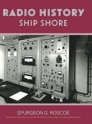 Radio History Ship Shore 1