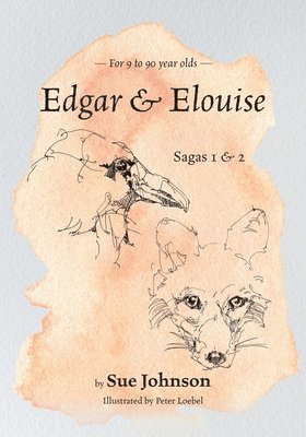 bokomslag Edgar and Elouise - Sagas 1 & 2