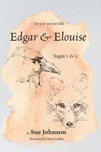 bokomslag Edgar and Elouise - Sagas 1 & 2