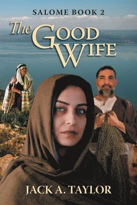 Jack A Taylor, Jack A. Taylor - Good Wife, Häftad