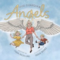 bokomslag Our Guardian Angels