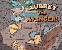 bokomslag Aubrey The Avenger!