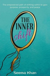 bokomslag The Inner Shift