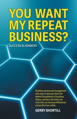 You Want My Repeat Business? 1