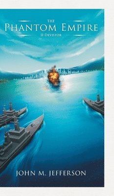 John M Jefferson, John M. Jefferson - Phantom Empire, Inbunden
