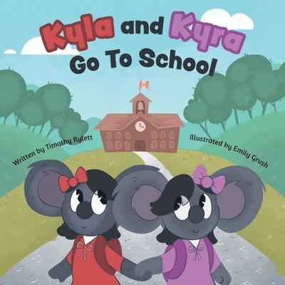 Kyla and Kyra Go To School 1