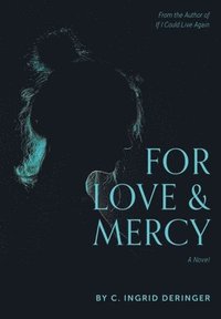 bokomslag For Love and Mercy