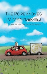 bokomslag Pope Moves to Manyberries