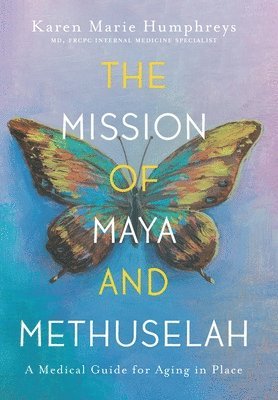 The Mission of Maya and Methuselah 1