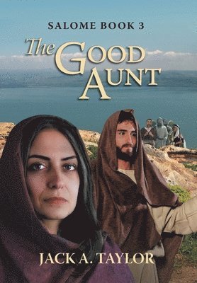Jack A Taylor, Jack A. Taylor - Good Aunt, Inbunden