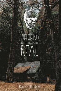bokomslag Exploring Just Became Real
