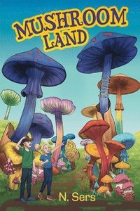 bokomslag Mushroom Land