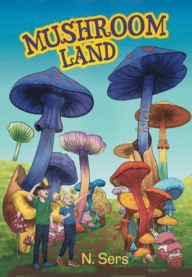 bokomslag Mushroom Land