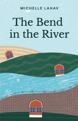 The Bend in the River 1