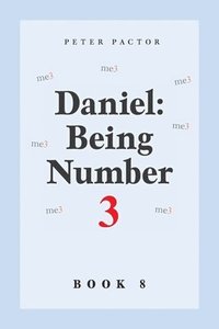 bokomslag Daniel: Being Number 3