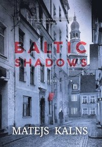 bokomslag Baltic Shadows