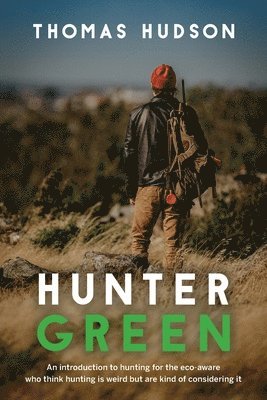Thomas Hudson - Hunter Green, Häftad