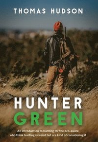 bokomslag Hunter Green