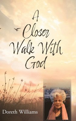 Closer Walk With God 1