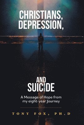 bokomslag Christians, Depression, and Suicide