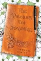 bokomslag Precious Not Forgotten