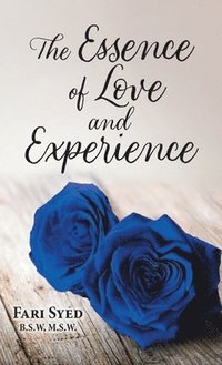 bokomslag Essence of Love and Experience