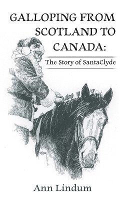 Galloping from Scotland to Canada 1