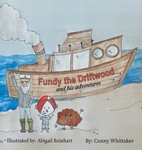 bokomslag Fundy the Driftwood and his Adventures