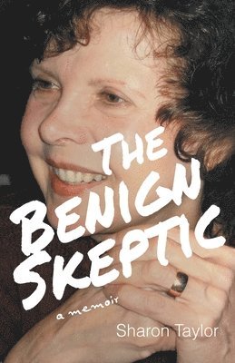 Sharon Taylor - Benign Skeptic, Häftad