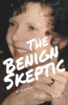 The Benign Skeptic 1