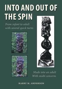 bokomslag Into and Out of the Spin
