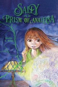 bokomslag Sally and the Prism of Analeisa
