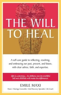 bokomslag Will to Heal