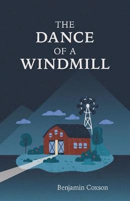 The Dance of a Windmill 1