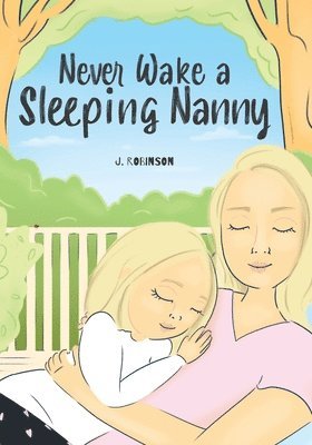 bokomslag Never Wake a Sleeping Nanny