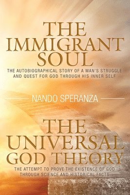 bokomslag Immigrant Soul - The Universal God Theory