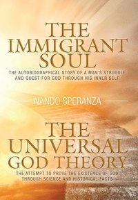 bokomslag Immigrant Soul - The Universal God Theory
