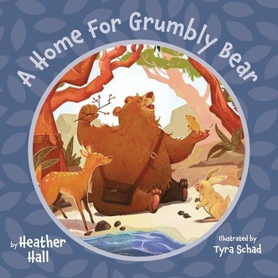 A Home For Grumbly Bear 1