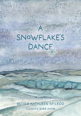 A Snowflake's Dance 1
