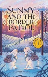 bokomslag Sunny and the Border Patrol