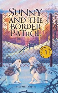 bokomslag Sunny and the Border Patrol