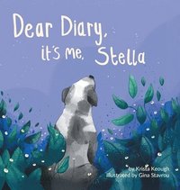 bokomslag Dear Diary, It's Me, Stella