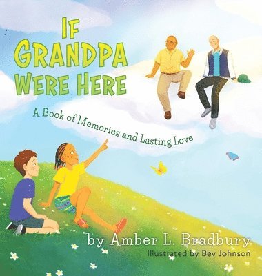 If Grandpa Were Here 1