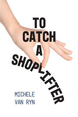 To Catch A Shoplifter 1