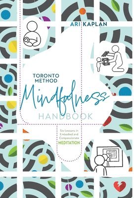 Toronto Method Mindfulness Handbook 1