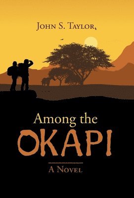 John S Taylor - Among the Okapi, Inbunden